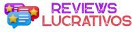 REVIEWS LUCRATIVOS